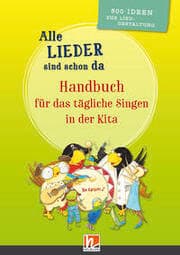 Cover von Alle Lieder sind schon da. Handbuch für das tägliche Singen in der Kita