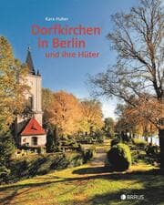 Cover von Dorfkirchen in Berlin und ihre Hüter