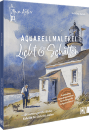 Cover von Mein Atelier Aquarellmalerei Licht & Schatten