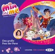 Cover von Mia and me - Teil 20: Das große Fest der Pane