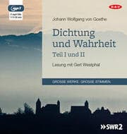 Cover von Dichtung und Wahrheit - Teil I und II