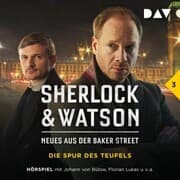 Cover von Sherlock & Watson - Neues aus der Baker Street: Die Spur des Teufels (Fall 3)