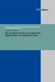 Cover von Der rechtliche Schutz von prägenden Stilelementen der bildenden Kunst
