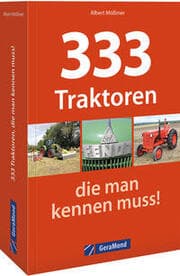 Cover von 333 Traktoren, die man kennen muss!