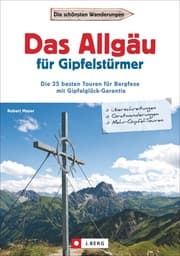 Cover von Das Allgäu für Gipfelstürmer