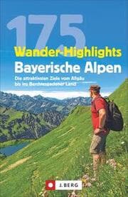 Cover von 175 Wander-Highlights Bayerische Alpen