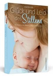 Cover von Glück und Leid des Stillens