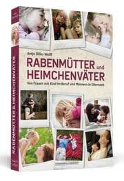 Cover von Rabenmütter und Heimchenväter
