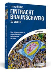 Cover von 111 Gründe, Eintracht Braunschweig zu lieben