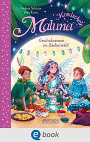 Cover von Maluna Mondschein. Geschichtenzeit im Zauberwald