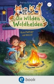 Cover von Die wilden Waldhelden. Kuscheltier vermisst!