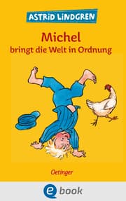 Cover von Michel aus Lönneberga 3. Michel bringt die Welt in Ordnung