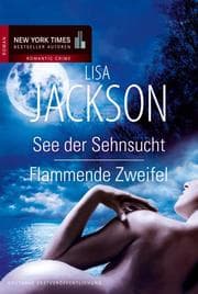Cover von See der Sehnsucht/Flammende Zweifel