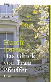 Cover von Das Glück von Frau Pfeiffer