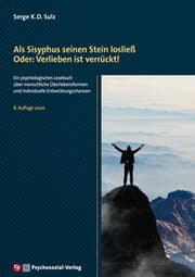 Cover von Als Sisyphus seinen Stein losließ. Oder: Verlieben ist verrückt!