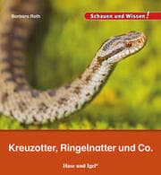 Cover von Kreuzotter, Ringelnatter und Co.