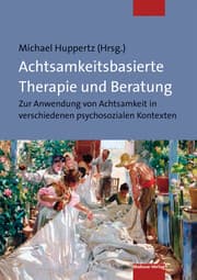 Cover von Achtsamkeitsbasierte Therapie und Beratung