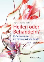 Cover von Heilen oder Behandeln?