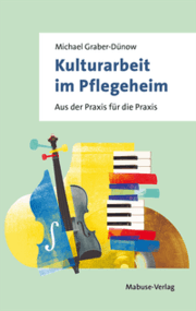 Cover von Kulturarbeit im Pflegeheim