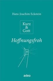 Cover von Kurz & Gott - Hoffnungsfroh