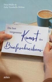 Cover von Die fast vergessene Kunst des Briefeschreibens