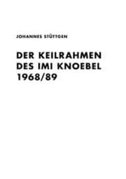 Cover von Der Keilrahmen des Imi Knoebel 1968/89