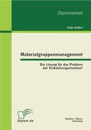 Cover von Materialgruppenmanagement: Die Lösung für das Problem der Einkaufsorganisation?