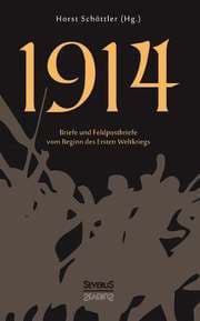Cover von 1914.Briefe und Feldpostbriefe vom Beginn des Ersten Weltkriegs