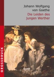 Cover von Die Leiden des jungen Werther.Großdruck