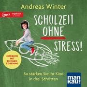 Cover von Schulzeit ohne Stress! Hörbuch mit Schülercoaching