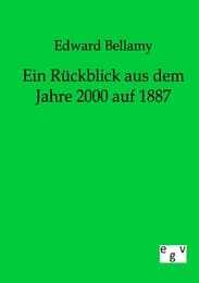 Cover von Ein Rückblick aus dem Jahre 2000 auf 1887