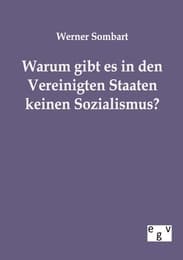 Cover von Warum gibt es in den Vereinigten Staaten keinen Sozialismus?