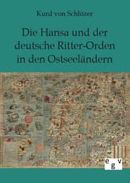 Cover von Die Hansa und der deutsche Ritter-Orden in den Ostseeländern