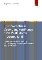 Cover von Brustprothetische Versorgung von Frauen nach Mastektomie in Deutschland