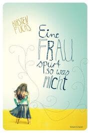 Cover von Eine Frau spürt sowas nicht