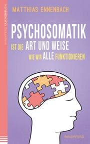 Cover von Psychosomatik ist die Art und Weise wie wir alle funktionieren