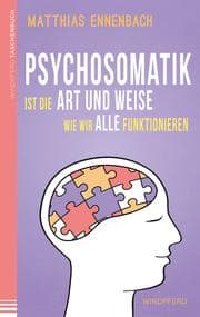 Cover von Psychosomatik ist die Art und Weise wie wir alle funktionieren