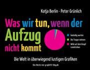 Cover von Was wir tun, wenn der Aufzug nicht kommt