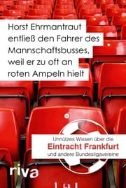 Cover von Horst Ehrmantraut entließ den Fahrer des Mannschaftsbusses, weil er zu oft an roten Ampeln hielt