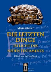 Cover von Die Letzten Dinge im Licht des Neuen Testaments