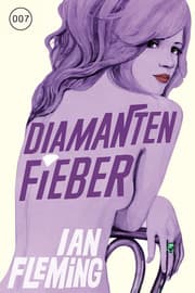 Cover von James Bond 04 - Diamantenfieber