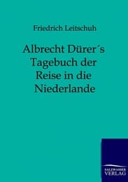 Cover von Albrecht Dürers Tagebuch der Reise in die Niederlande