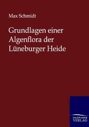 Cover von Grundlagen einer Algenflora der Lüneburger Heide