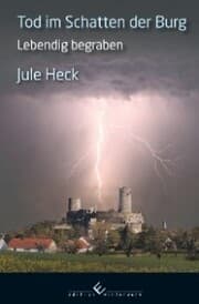 Cover von Tod im Schatten der Burg - Lebendig begraben