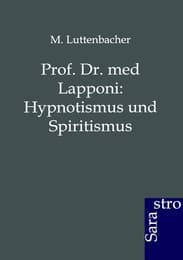 Cover von Prof. Dr. med Lapponi: Hypnotismus und Spiritismus