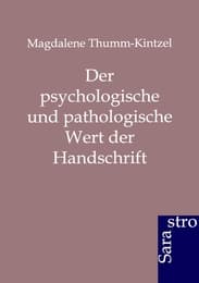 Cover von Der psychologische und pathologische Wert der Handschrift