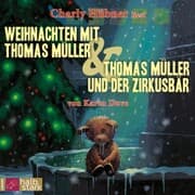 Cover von Weihnachten mit Thomas Müller & Thomas Müller und der Zirkusbär