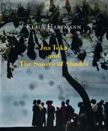 Cover von Klaus Hartmann: Jua Toka and The Source of Shades