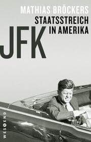 Cover von JFK - Staatsstreich in Amerika