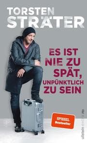 Cover von Es ist nie zu spät, unpünktlich zu sein